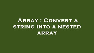 Celebrity Array : Convert a string into a nested array Profile