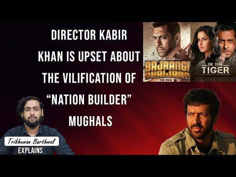 Temple-breaking Mughals are nation builders for “Ek Tha Tiger” director Kabir Khan