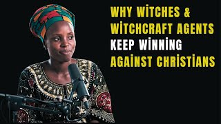 Ex-Satanist Reveals Why Witches & Witchcraft Agents Keep Winning Against Christians Naya Wanjiru