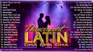 Top 100 Latin Dance Cha Cha Cha Music 2024 Playlist  Nonstop Old Latin Cha Cha Cha Songs Of All Time