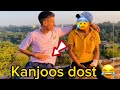 How to get money from kanjoos friend   dostam vlog 