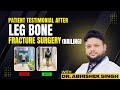 Recovery Journey of a 4-Piece Leg bone Fracture (1 vs. 3 Months)