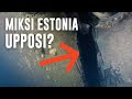 Miksi M/S Estonia upposi?