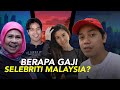 BERAPA GAJI PURATA SELEBRITI MALAYSIA? (ANGGARAN BERDASARKAN PENGALAMAN SENDIRI)