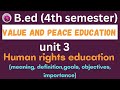 Human rights education / b.ed / unit 3 / value and peace education/ in tamil