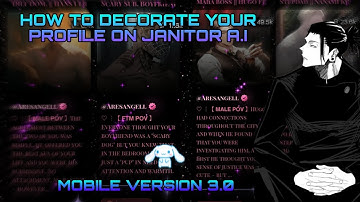 How to decorate your page on janitor a.i — mobile version || part 3 ||