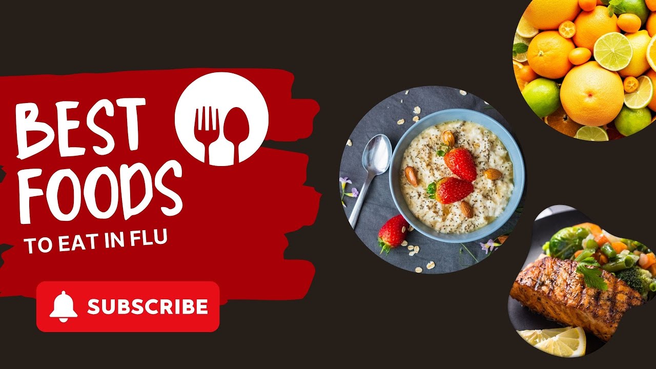 Best Foods to eat in FLU & COLD Best Foods to fight infections Foods