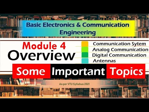 Module 4 Overview | Important Questions for Exam | Basic Electronics and communication VTU