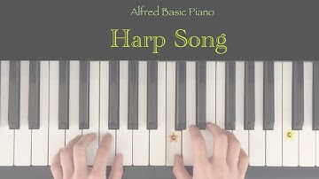 Harp Song - Alfred Basic Piano 1B Lesson Book