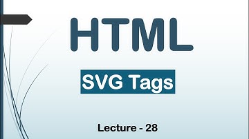 SVG Tags in HTML | How to use SVG Tags in HTML | Lec -28