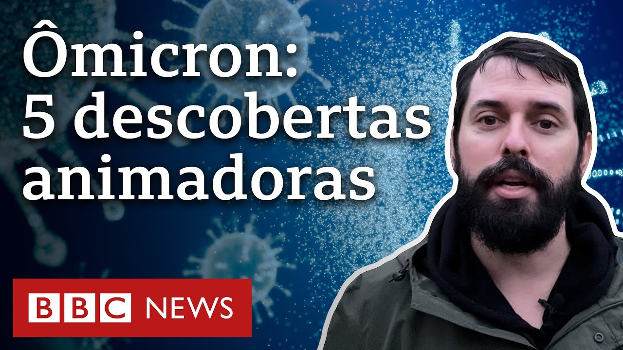 Covid: 5 boas notícias sobre a ômicron, variante que mantém pandemia em alta