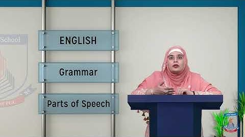 Class 9 & 10 - English  Grammar - Lecture 1  - Parts of Speech - Allied School