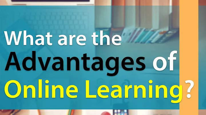 What are the Advantages of Online Learning | E-Learning Benefits | Information Video