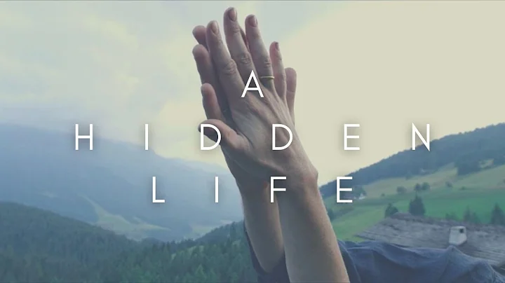 The Beauty Of A Hidden Life