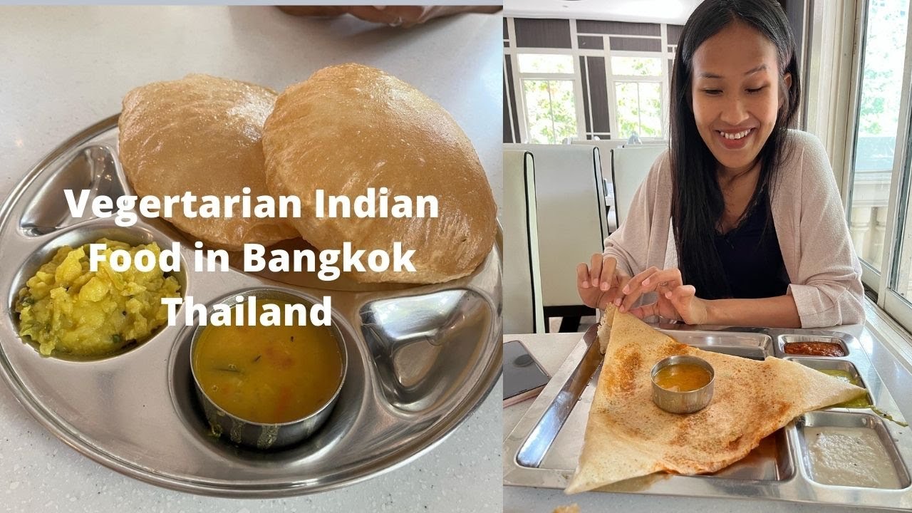 Vegetarian Indian food in Silom Bangkok Thailand try this Indian restaurant ข้อมูลทั้งหมด