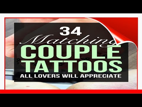 34 Matching Couple Tattoos All Lovers Will Appreciate !