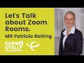 Let&#39;s Talk about Zoom Rooms – mit Patricia Balting