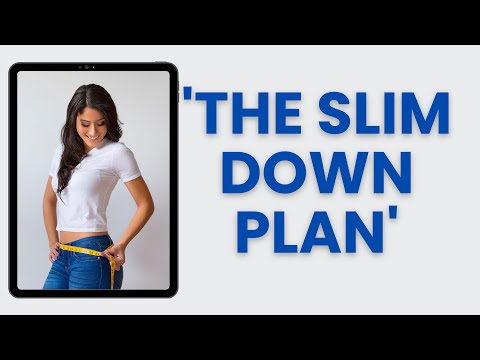 The Slim Down Plan