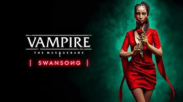 Vampire: The Masquerade - Swansong | What If Vampires Were Real? | PART 1 🔴LIVE Gameplay #LIVE