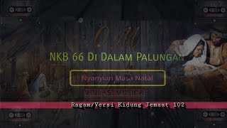 NKB 66 Di Dalam Palungan Instrument RagamVersi KJ 102