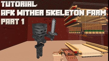 Minecraft: AFK Wither Skeleton Farm (Part 1)