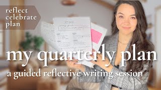 How to get ready for the new quarter - a guided reflection writing session