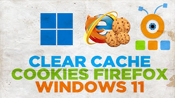 How to Clear Cache and Cookies in Firefox on Windows 11