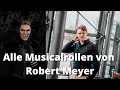 Alle musicalrollen von robert meyer