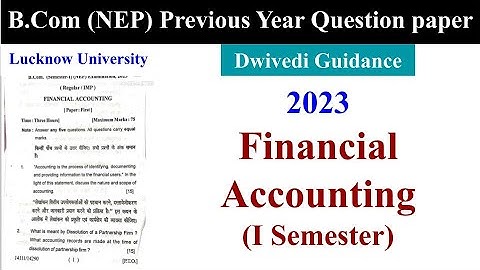 Lucknow University Bcom Previous year question paper, lu financial accounting previous year paper