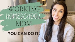 Balancing working and homeschooling  HOW WE CAN DO BOTH!