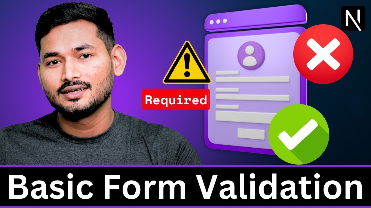 Basic Client Side Form Validation | Mastering Server Actions | Next.js ...