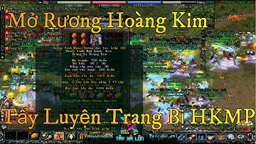 MỞ RƯƠNG HOÀNG KIM - TRÙNG LUYỆN NÓN HKMP NGŨ ĐỘC - CƯỜI ỈA