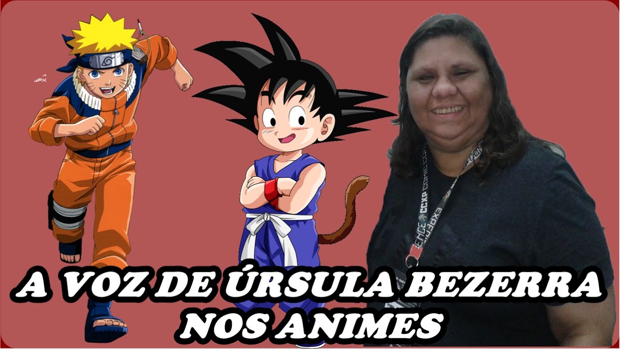 Atração Sábado as 14:00 - Úrsula Bezerra dubladora de Naruto e