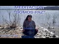 Meditación: Somos Paz
