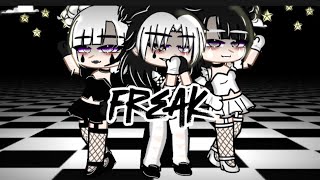 ^\_|Freak by:Suburban|GCMV|GACHA-CLUB|GACHA|_/^