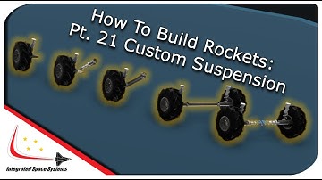 Juno: New Origins || How To Build Rockets Pt. 21, Custom Suspension