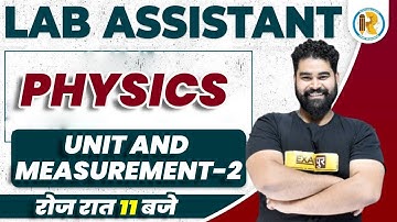 RSMSSB Lab Assistant Classes | Lab Assistant | Physics | Unit and Measurement | Science | Nitish Sir