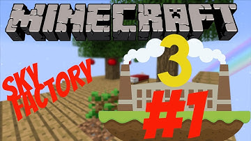 Minecraft FTB Sky Factory 3 Lets Play, Gameplay, tutorial series! Episode 1! Trees 
