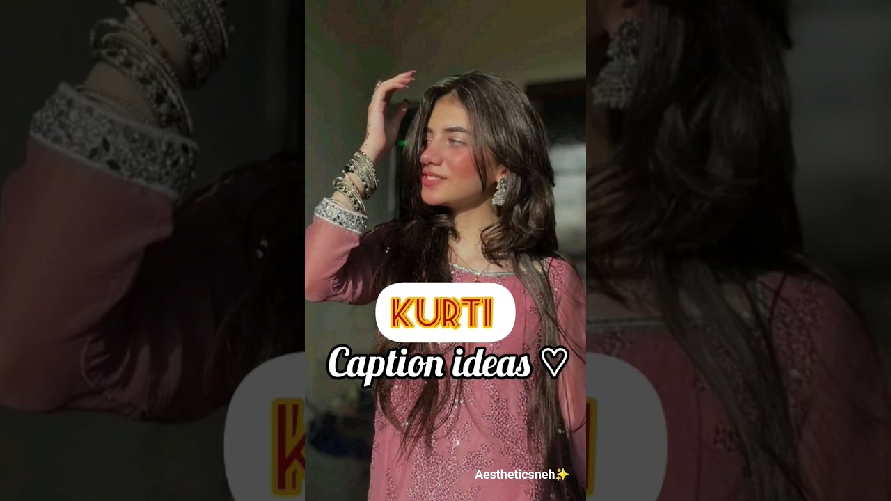 100 Best Kurti Captions and Quotes For Instagram 2024