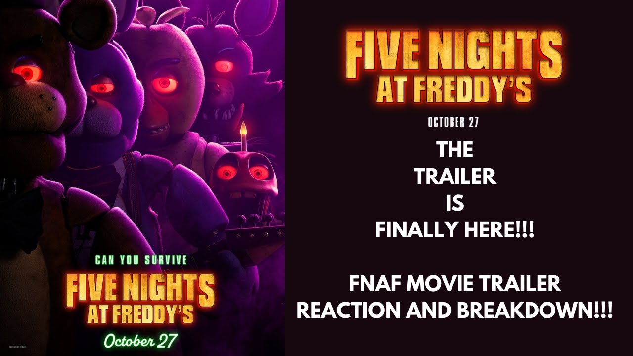 THE TRAILER IS FINALLY HERE!!!- FNAF Movie Trailer Reaction and ...