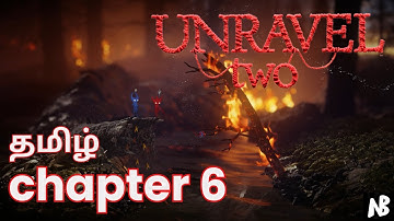 Unravel Two | Tamil | Co-op | Chapter 6 (Ashes to ashes) #newbeggars