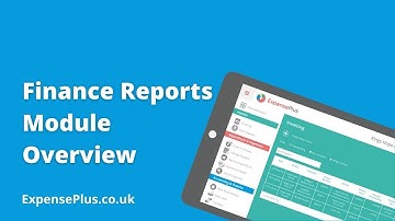 ExpensePlus - Finance Reports Module Overview (3m 48s) NEW