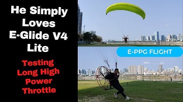 E-Glide V4 Lite Electric Paramotor Flight Testing Long Duration Throttle