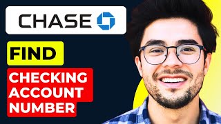 How to Find Checking Account Number on Chase App (Step by Step)
