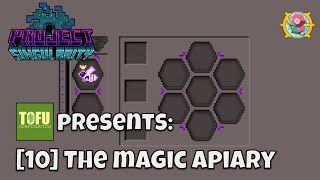 [10] The Magic Apiary: Project Singularity