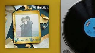 Famous 7% Solution - Farewell, Again Wealth