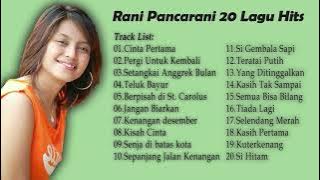 Rani Pancarani -Full Tembang Kenangan Indonesia Era 80an 90an-