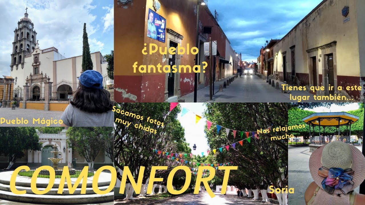 Comonfort l Pueblo mágico l Soria l Guanajuato YouTube