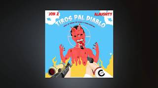 Tiros Pal Diablo - Jon Z ✖ Almighty (Audio Oficial)