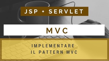 MVC in JAVA EE con JSP e Servlet